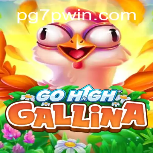 Discover GoHighGallina: The Exciting New Game at 7PWIN.com